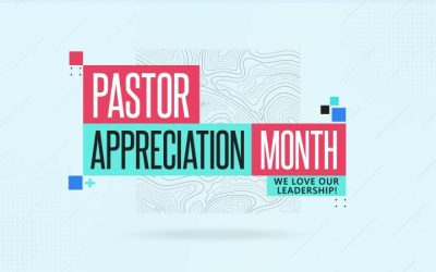 October is Pastor Appreciation Month