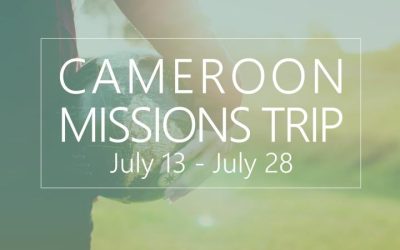 Cameroon Missions Trip