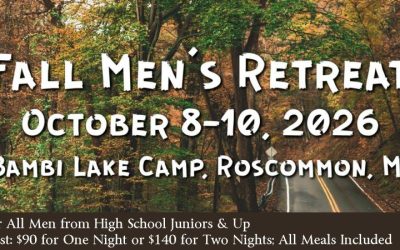Save The Date for Fall Men’s Retreat